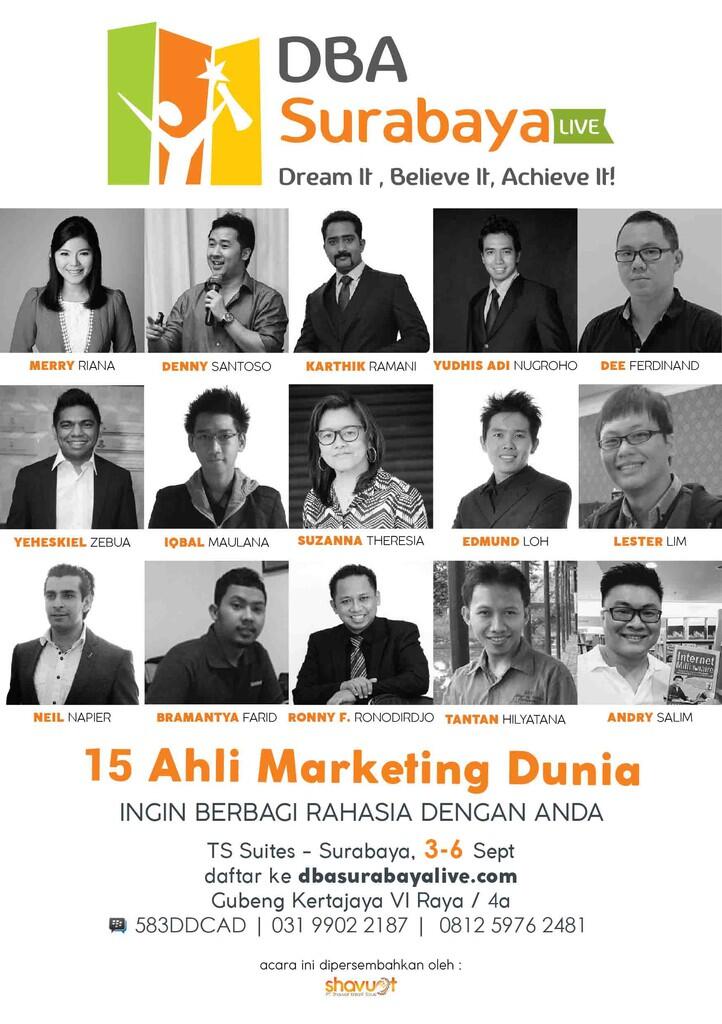 DBA Surabaya LIVE 2015. Dream It, Believe It, Achieve It !
