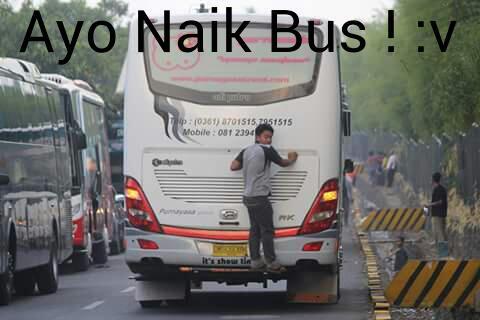 Kumpulan Meme Tentang Bus di Indonesia #RealBro