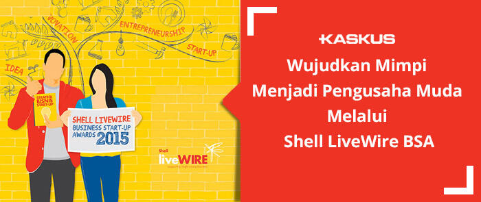 Saatnya Wujudkan Mimpi Menjadi Pengusaha Muda Melalui Shell LiveWire BSA