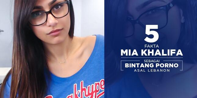 Ini dia 5 Fakta Tentang Mia Khalifa Bintang Porno Asal Lebanon