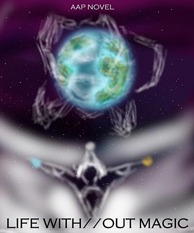 &#91;Orific&#93; LIFE WITH//OUT MAGIC