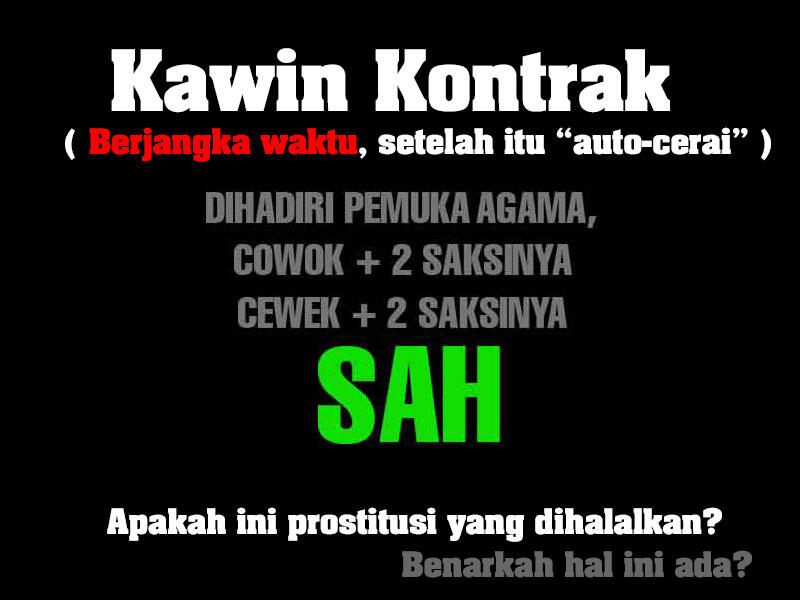 KAWIN SIRI (dirahasiakan dari istri pertama) &amp; KAWIN KONTRAK (pelacuran halal?)