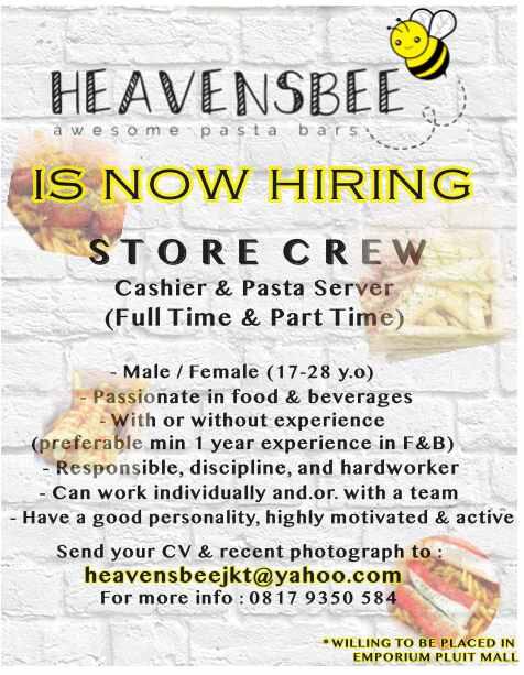 &#91;URGENT&#93; Crew PART TIME/FULL TIME Heavensbee Pasta Bars penempatan EMPORIUM PLUIT 