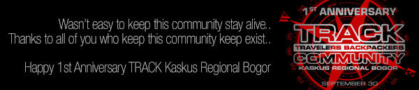 &#91;Hobby&#93; TRACK ( Travelers - Backpackers ) Kaskus Regional Bogor