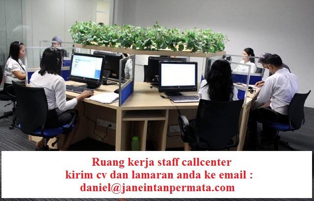 dibuka kesempatan lowongan kerja staff callcenter jam kerja office hour