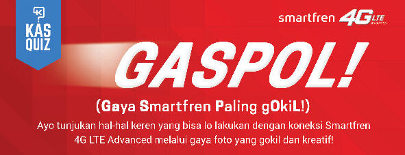 [KASQUIZ GASPOL] Jaringan Smartfren 4G LTE Advanced Bikin Ane Jadi Sakti