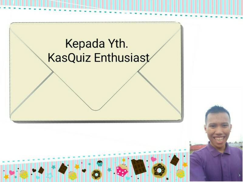 &#91;KOMBAT&#93; Dear, KasQuiz Enthusiasts