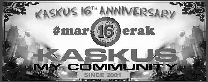Happy Birthday KASKUS yang ke-16th #mar16erak