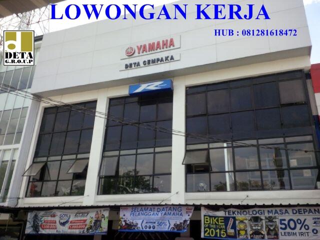 LOWONGAN KERJA DEALER YAMAHA CEMPAKA PUTIH
