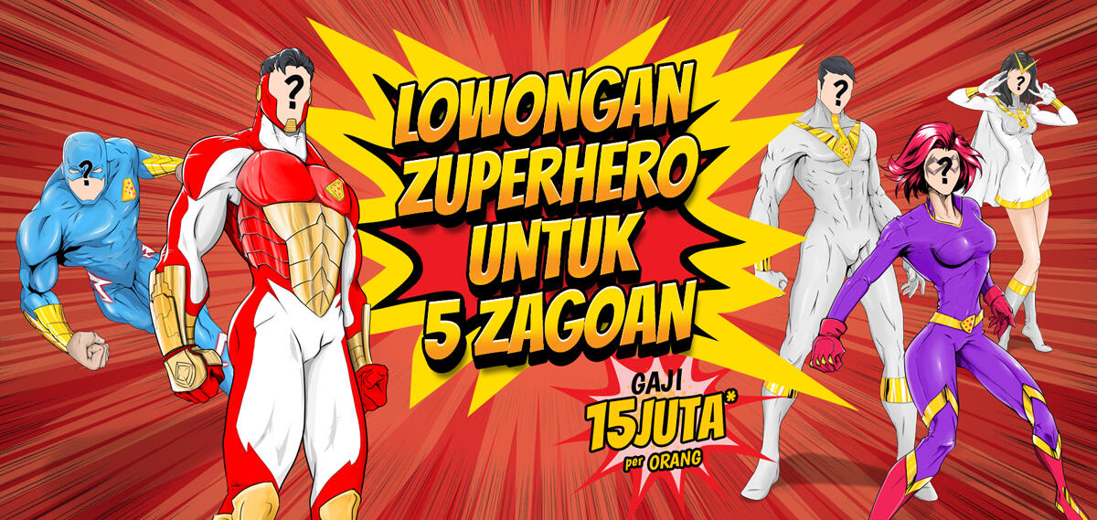 &#91;INDONESIA&#93; Mencari 5 Zagoan Zuperhero