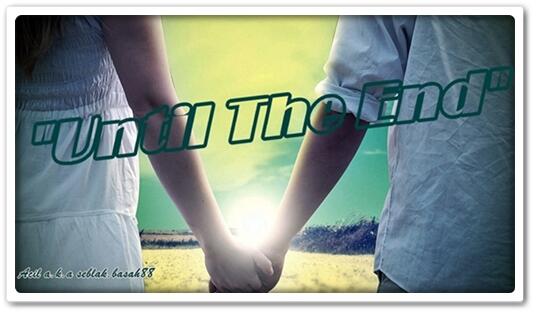 Until The End