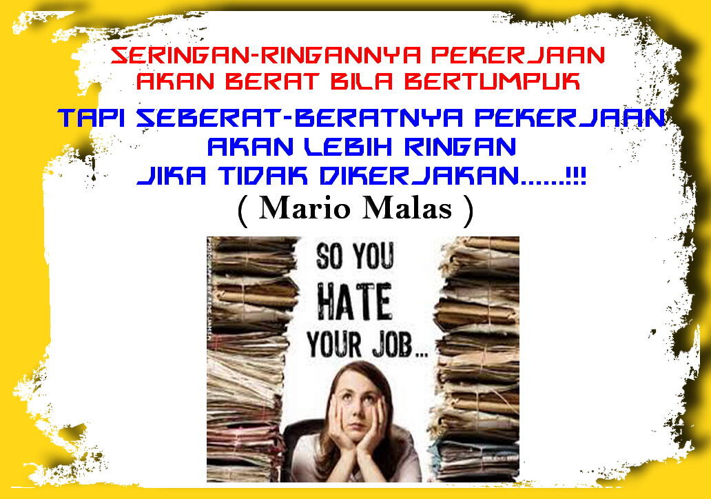The Golden Ways for Your Job by MARIO MALAS (ngakak)