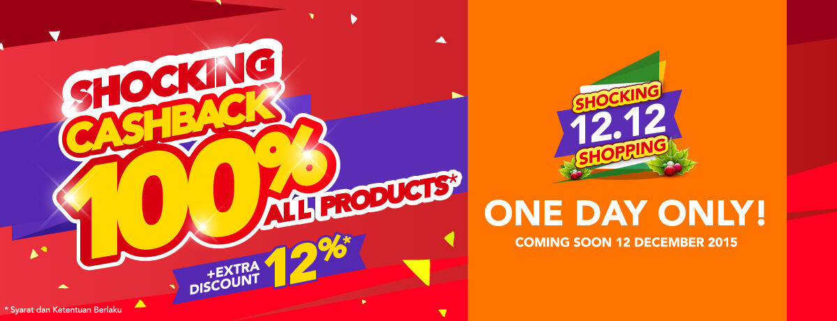 Shocking Shopping 12.12: Belanja Online Bisa Dapetin Cashback 100%* & Extra Disc 12%*