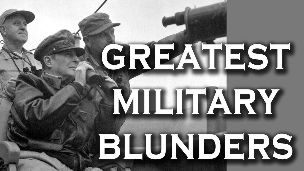 6 Kesalahan Besar (Blunder) Dalam Dunia Militer