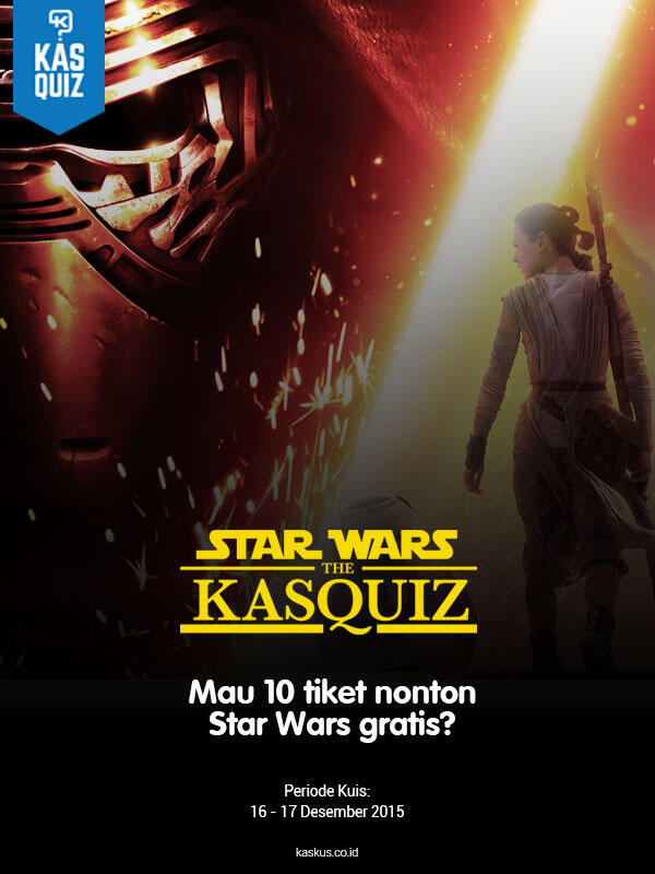 Dapetin Tiket Nonton Star Wars : The Force Awekens GRATIS Cuma Disini Gan! 