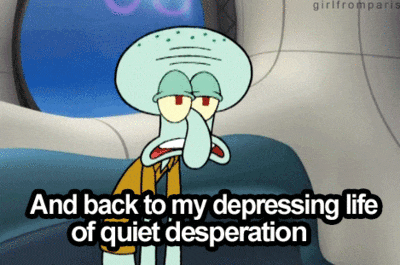 Tanda2 kalo kondisi hidup agan sekarang seperti Squidward