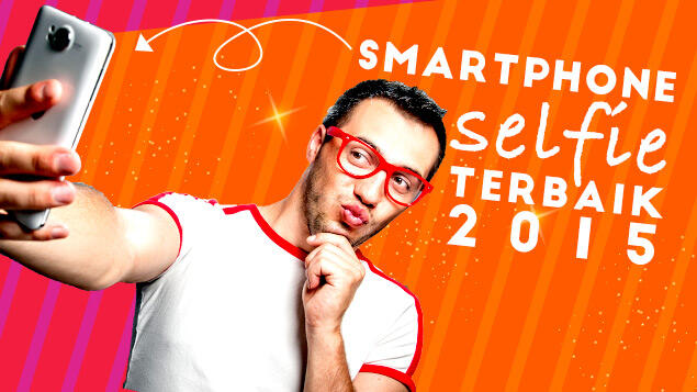  Kumpulan Smartphone Selfie Terbaik di 2015