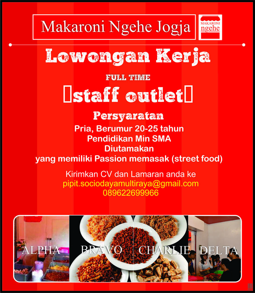 DIBUTUHKAN SEGERA STAFF OUTLET MAKARONI_NGEHE