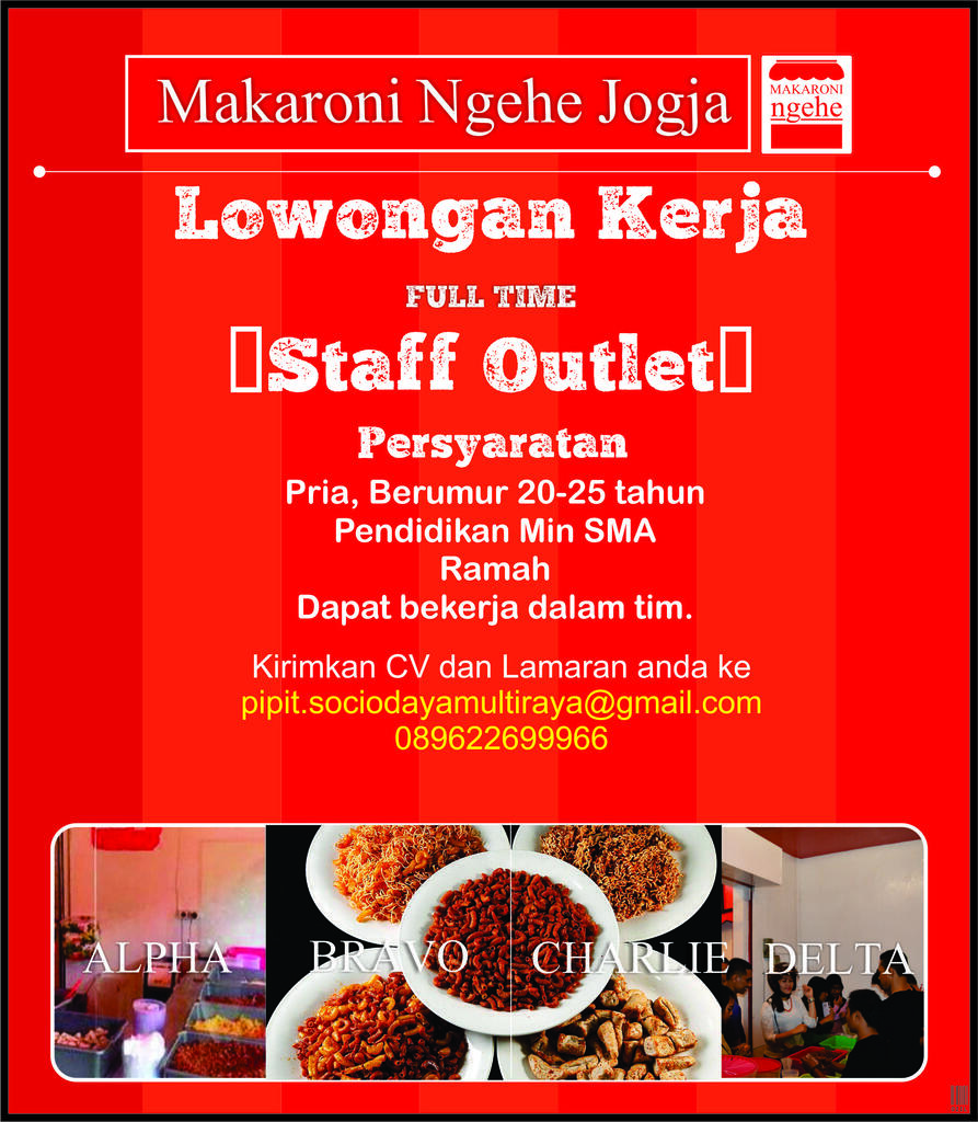 DIBUTUHKAN SEGERA STAFF OUTLET MAKARONI_NGEHE