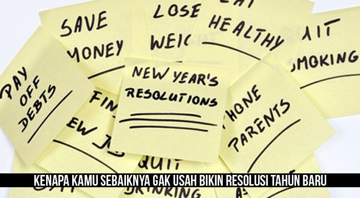 Ketika resolusi malam tahun baru tinggal resolusi.....
