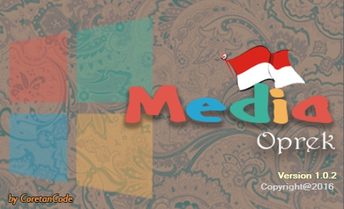 &#91;SHARE&#93; Aplikasi &quot;Media Oprek&quot; Untuk Windows