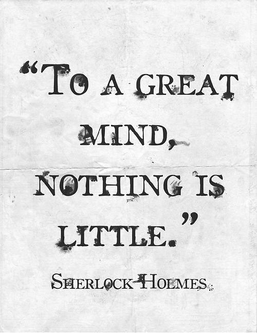 Qoute-qoute antimainstream dari sherlock holmes, yakin pernah denger? :D