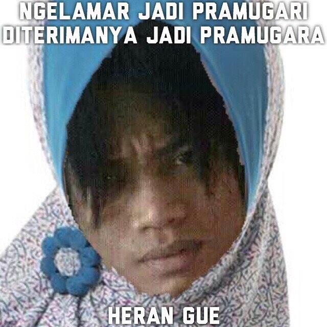 Kumpulan meme Heran Gue