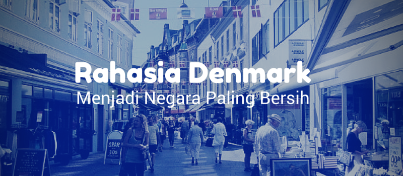 Agan Harus Lihat, Rahasia Denmark Terkuak Menjadi Juara Anti Korupsi Sedunia