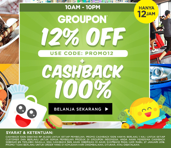 CASHBACK 100% GROUPON LEWAT SHOPBACK.CO.ID (Hanya Sampai Jam 10 Malam ini)