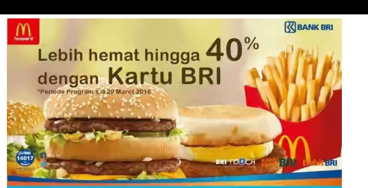 &#91;Diskon up to 40%&#93; Promo kartu BRI di McDonalds hingga Maret 2016