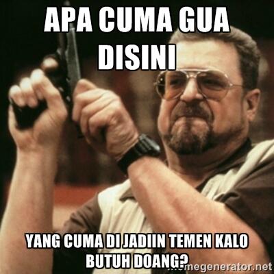 &#91;KUMPULAN MEME GOKIL&#93; Kelakuan Temen Yang Suka Bikin Baper