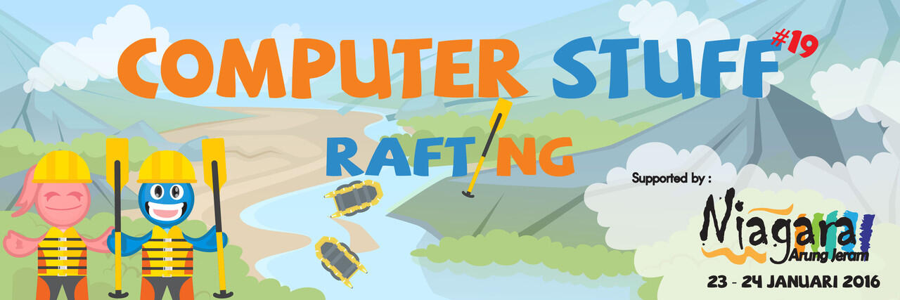 &#91;FR&#93; Computer Stuff Rafting! 23-24 Januari 2016