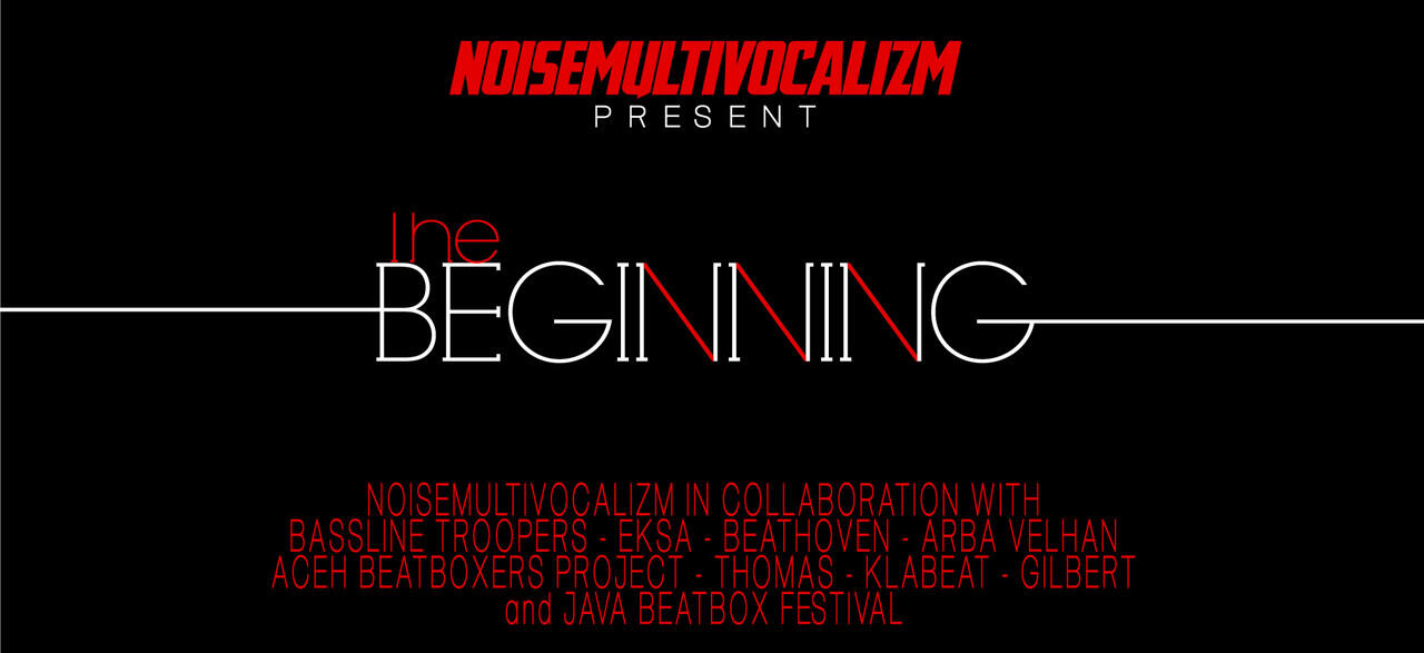 THE BEGINNING - Kompilasi Album Beatboxers Indonesia!