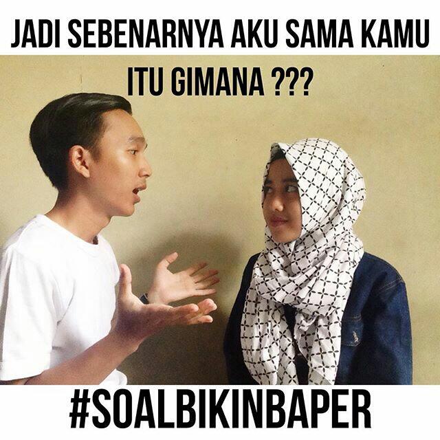 Kumpulan Meme #SoalBikinBaper Yang Pastinya Bikin Baper!