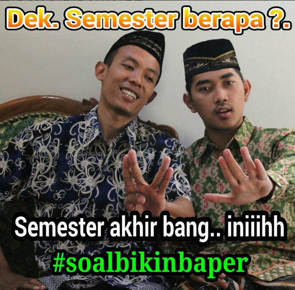 Kumpulan Meme #SoalBikinBaper Yang Pastinya Bikin Baper!