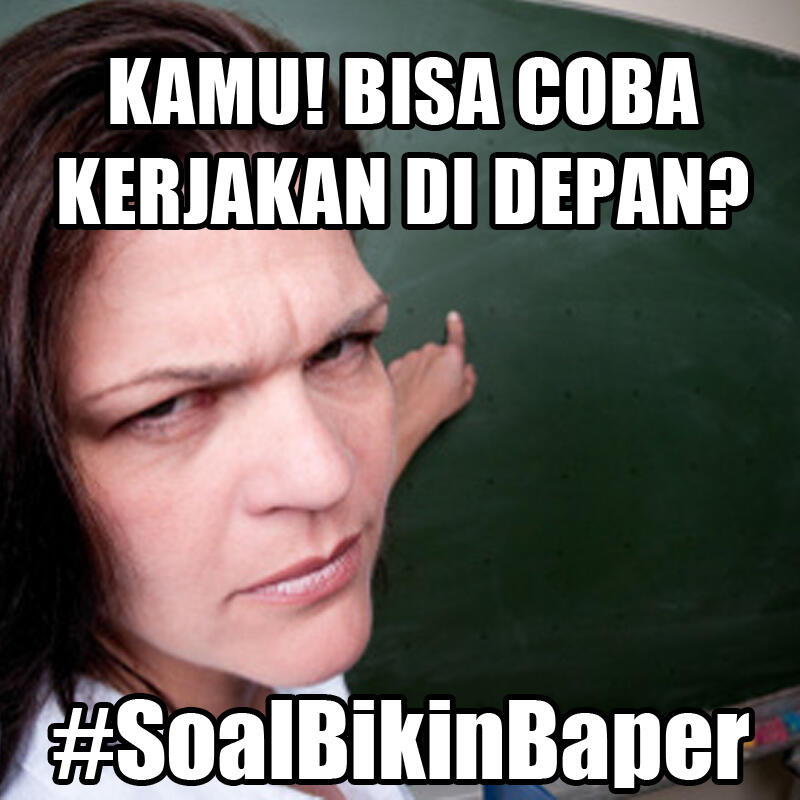 Kumpulan Meme #SoalBikinBaper Yang Pastinya Bikin Baper!