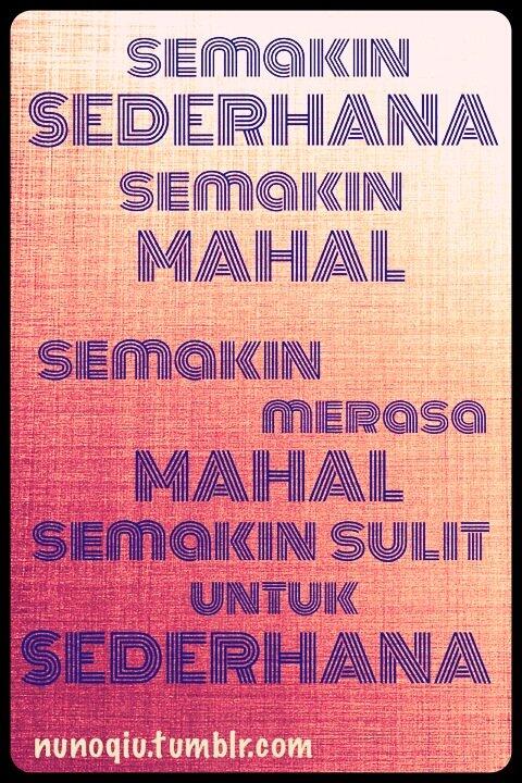 KATA BIJAK YANG SERING KITA LUPAKAN SELAMA INI