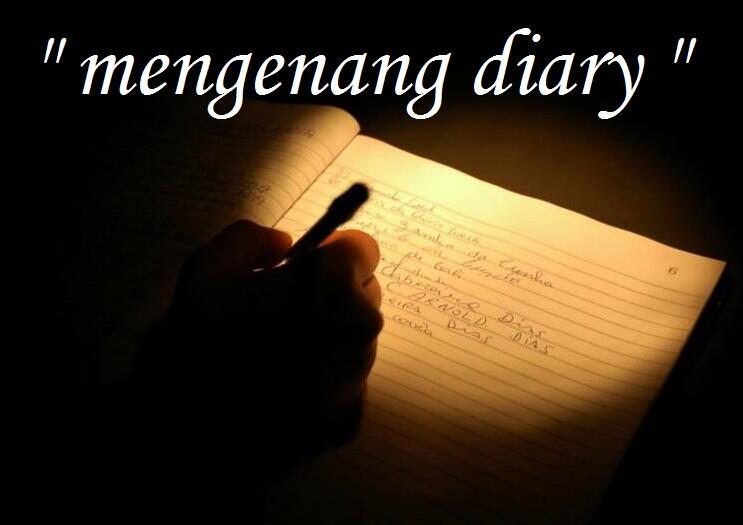 Masih Ingatkah Juragan dengan &quot; Diary &quot; ?