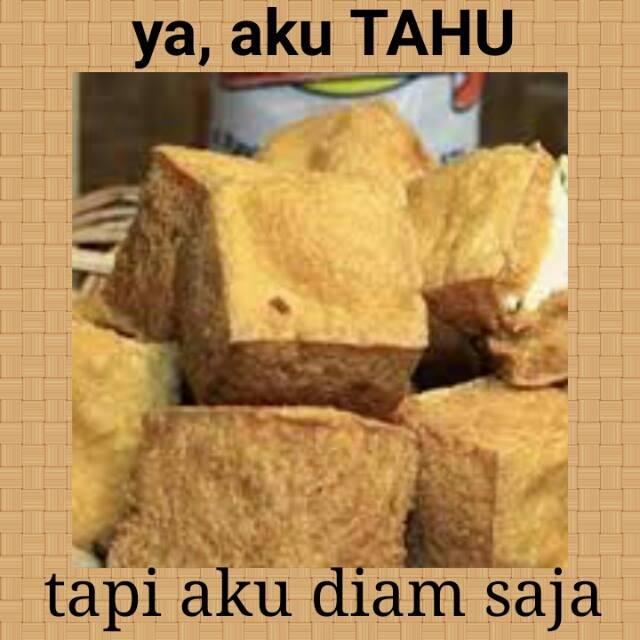 Kumpulan Meme Tahu yang bikin ngakak