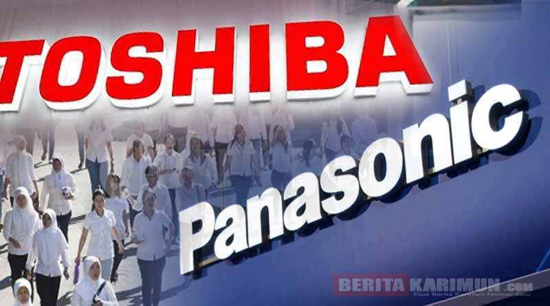 PABRIK TOSHIBA TUTUP? TENANG ADA TIONGKOK !!