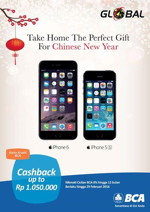 &#91;CASHBACKup to Rp 1.050.000&#93; iPhone di Global (APR) ~29 Feb '16