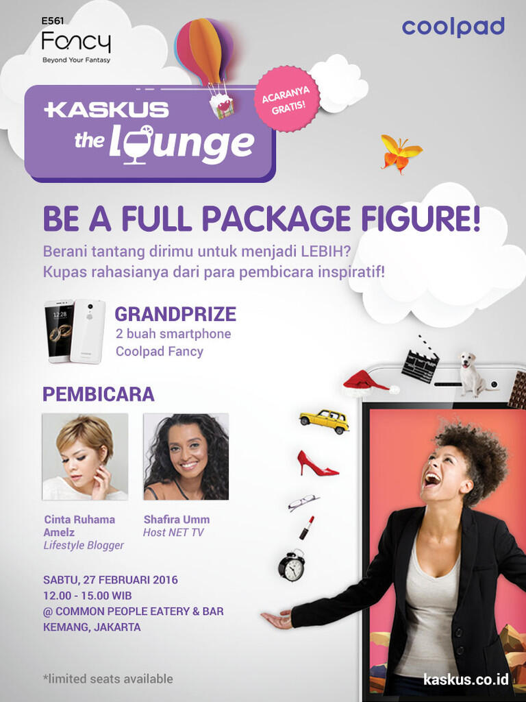 KASKUS The Lounge with Coolpad: Be A Full Package Figure