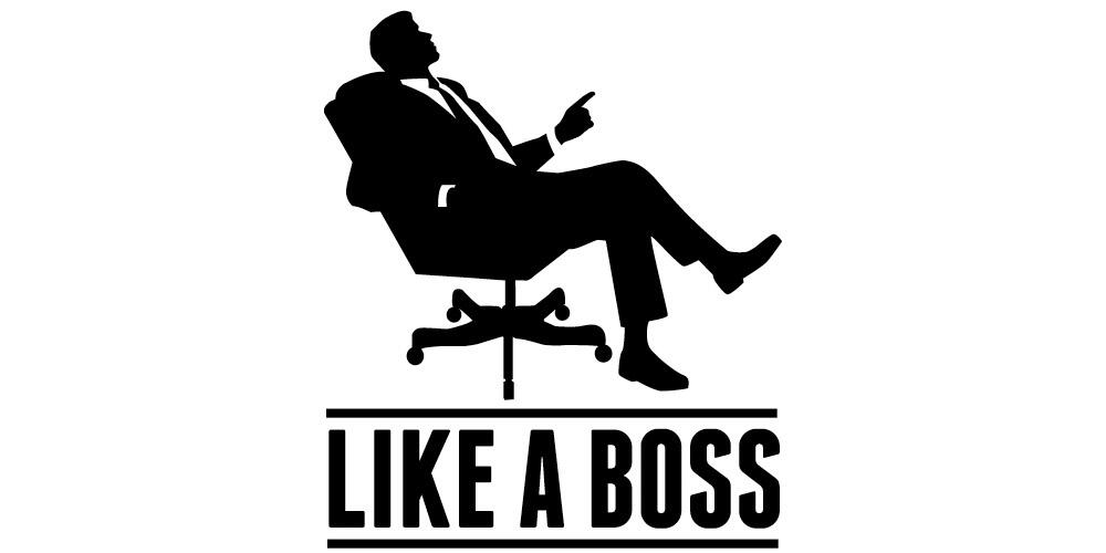 Have a boss