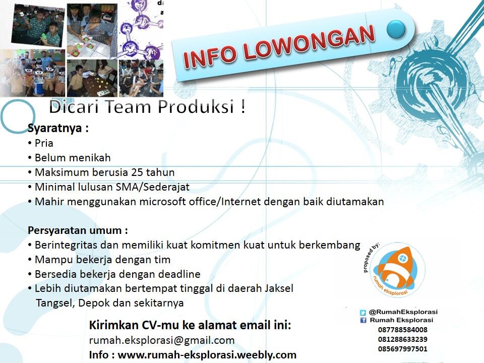 [Urgent - JAKSEL - DEPOK ] Lowongan Kerja Divisi Produksi