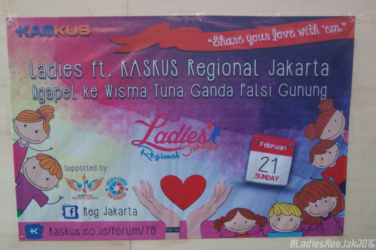 &#91; FR &#93; Ladies ft. KASKUS Regional Jakarta Ngapel Ke Wisma Tuna Ganda Palsi Gunung
