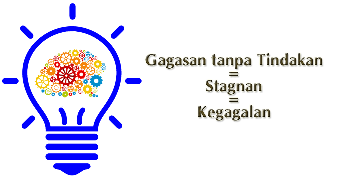 &#91;Motivasi Inspiratif&#93; Gagasan Tanpa Tindakan Berujung Kesedihan