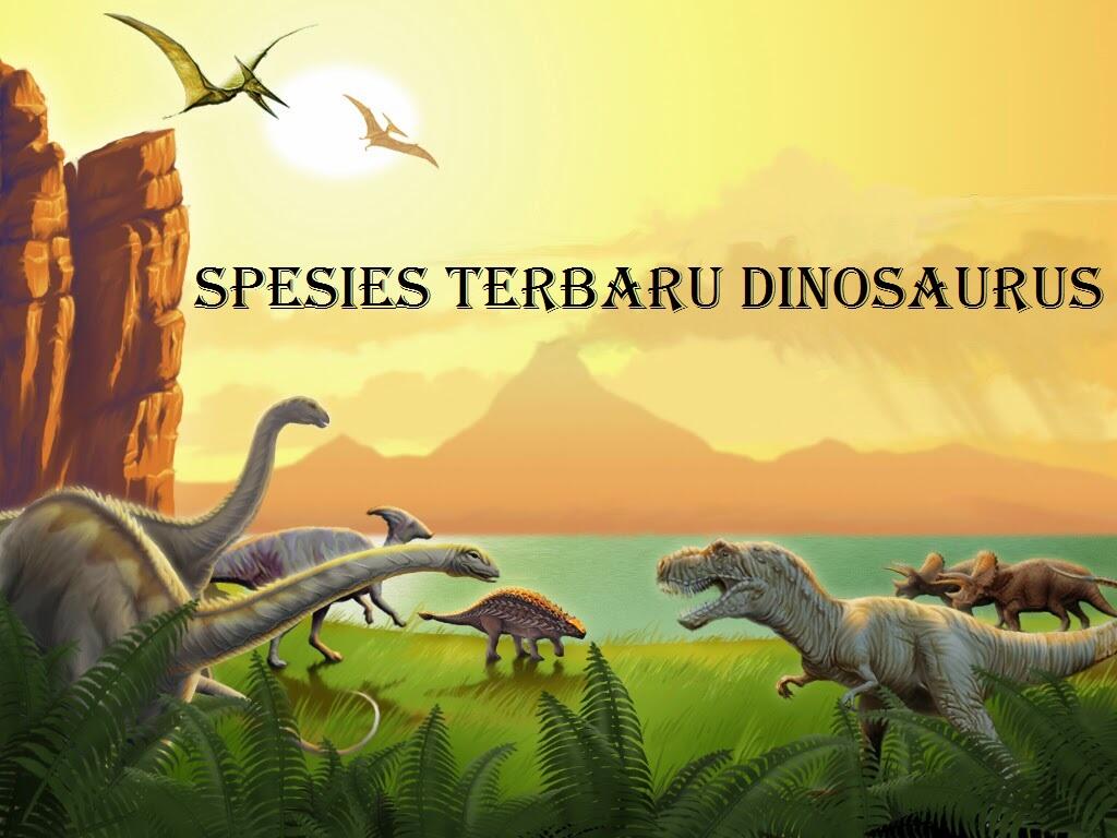 Sudahkah Agan Tahu Penemuan Spesies Dinosaurus Terbaru Kaskus Gambar