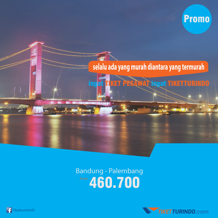 #info promo tiket pesawat bandung – palembang