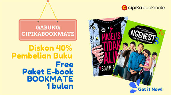 Diskon 40% Pembelian Buku + Gratis Paket E-book Premium CIPIKA Bookmate Sebulan!