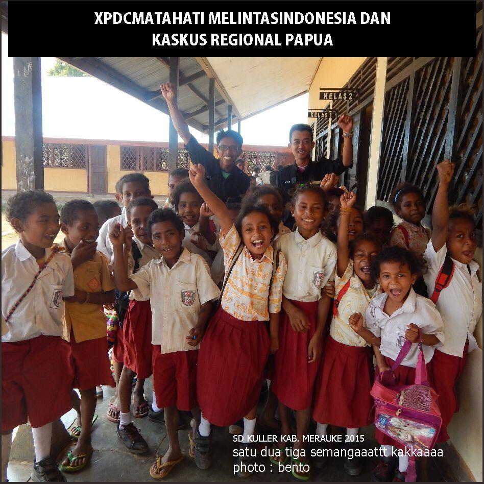 &#91;MELINTASINDONESIA&#93; FR SEMANGAT ANAK NEGRI PELOSOK BERSAMA KASKUS REG. PAPUA
